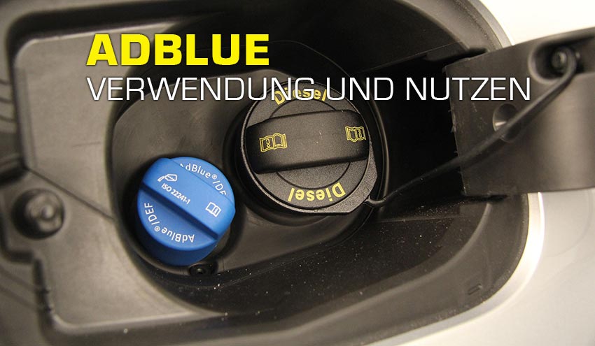 Adblue Nutzen und Anwendung